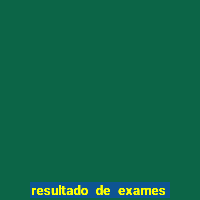 resultado de exames unimed porto alegre